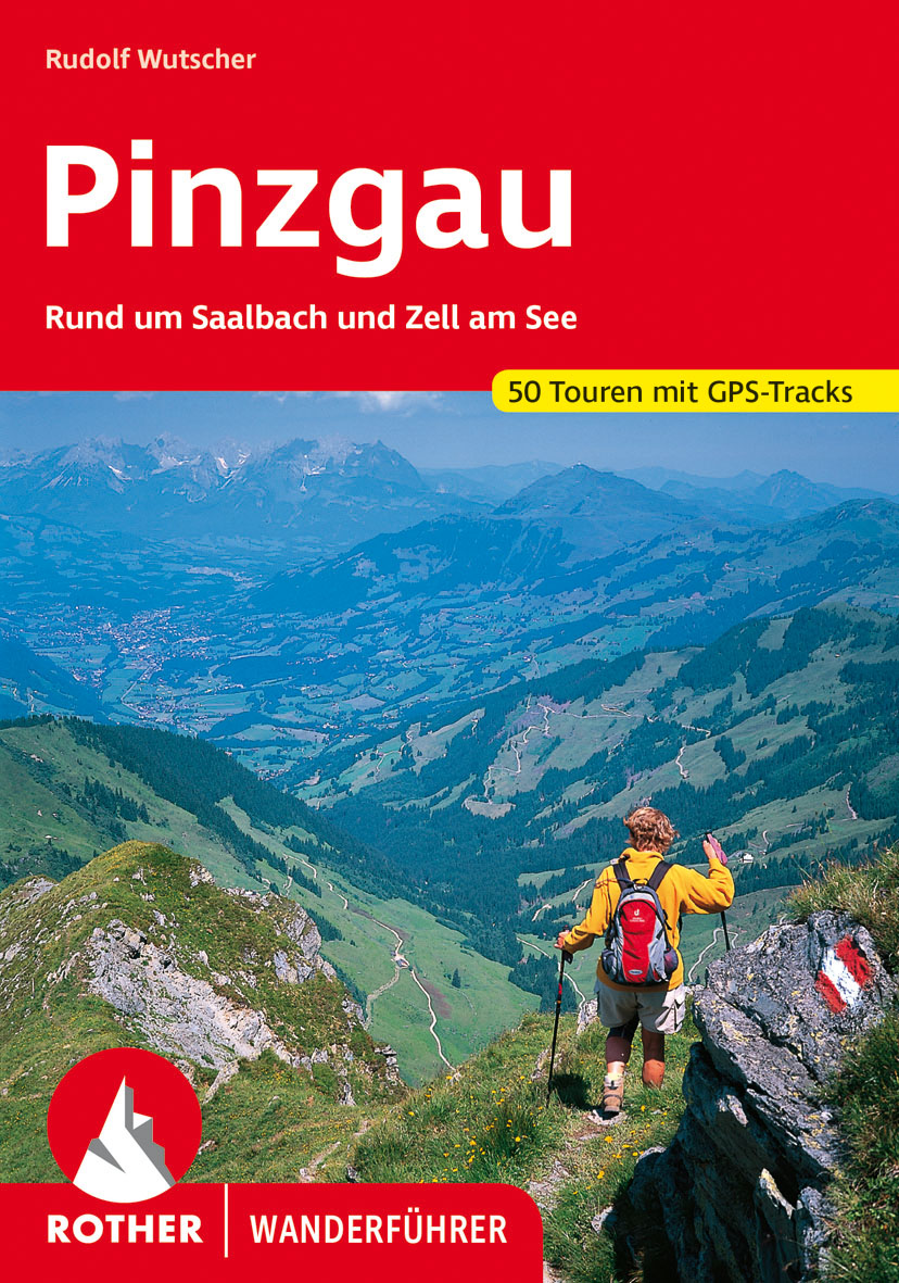 59 Touren Rother Wanderführer Rupertiwinkel Mit GPS-Tracks Rund um Salzburg: Flachgau Tennengau 